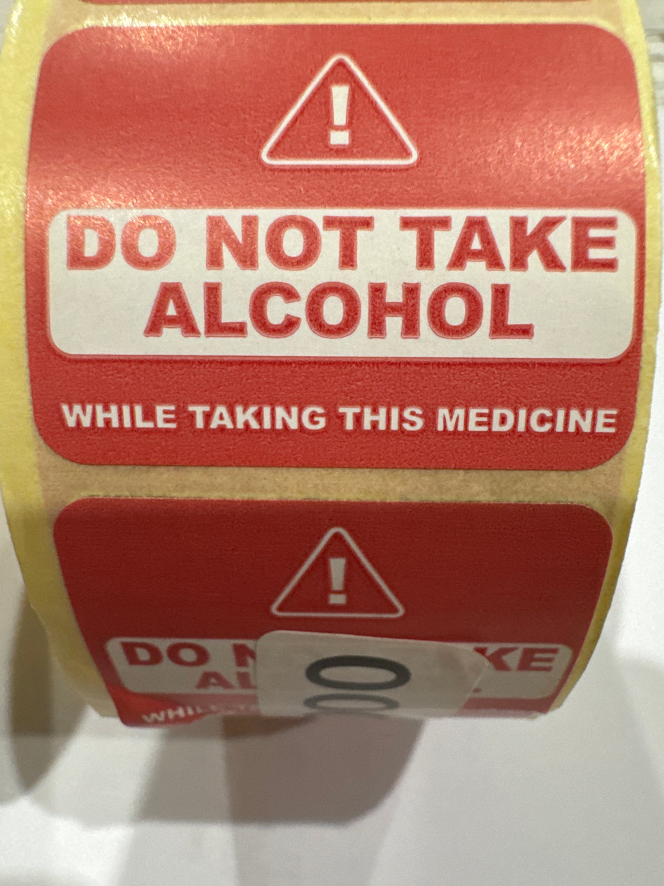 Do not take Alcohol (DISPENSARY STICKER)